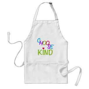 Choose kind colourful lettering standard apron