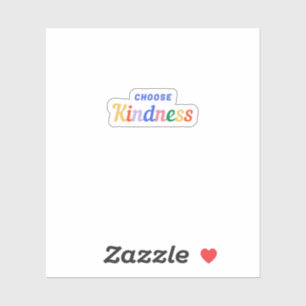 Choose kindness