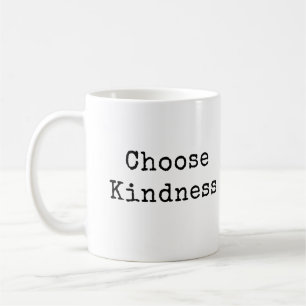 Choose Kindness Coffee Mug