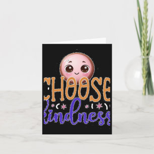 Choose Kindness Cute Kawaii Motivational Design St Card