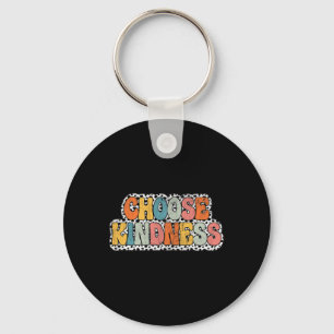 Choose Kindness Groovy Be Kind Teacher Back To Sch Key Ring