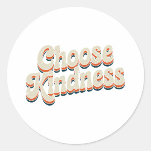 Choose Kindness - Inspirational Classic Round Sticker