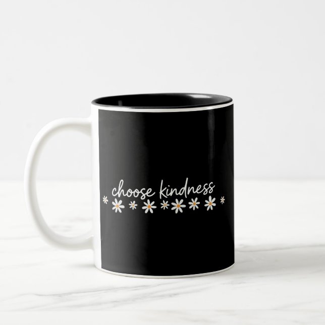 Choose Kindness Inspirational Motivational Teacher Two-Tone Coffee Mug (Left)