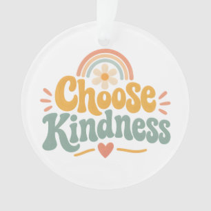 Choose Kindness Ornament
