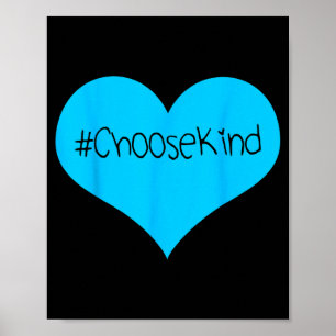 Choose kindness poster