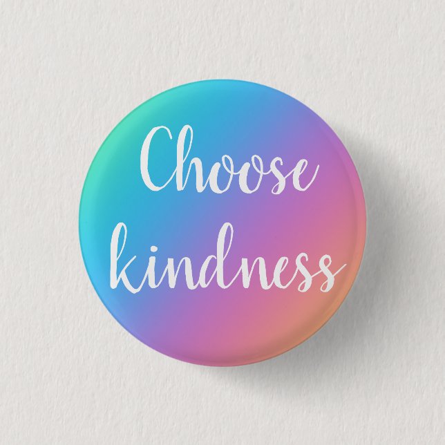 Choose Kindness Rainbow Button (Front)