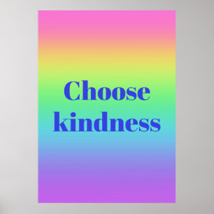 Choose Kindness Rainbow Poster