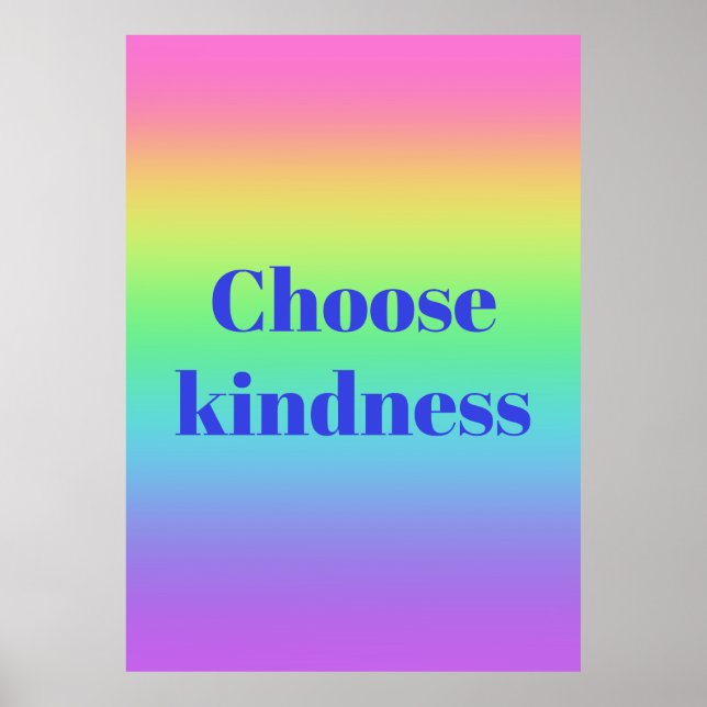 Choose Kindness Rainbow Poster (Front)