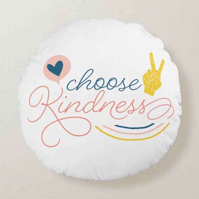 Choose Kindness Round Cushion (Front)