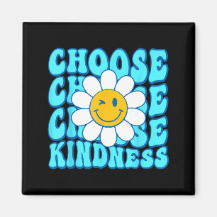 Choose kindness smile face inspirational world dow magnet