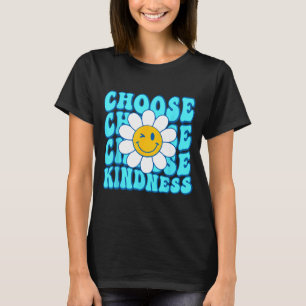 Choose kindness smile face inspirational world dow T-Shirt