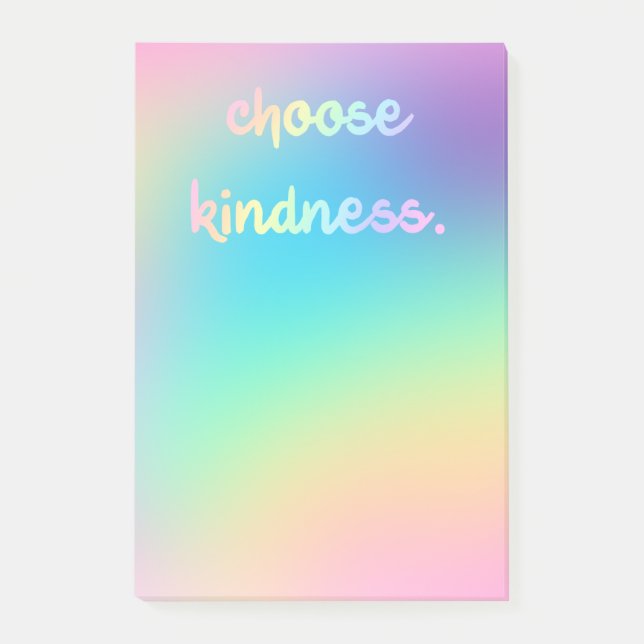 "Choose Kindness" Soft Prismatic Rainbow Gradient Post-it Notes (Front)