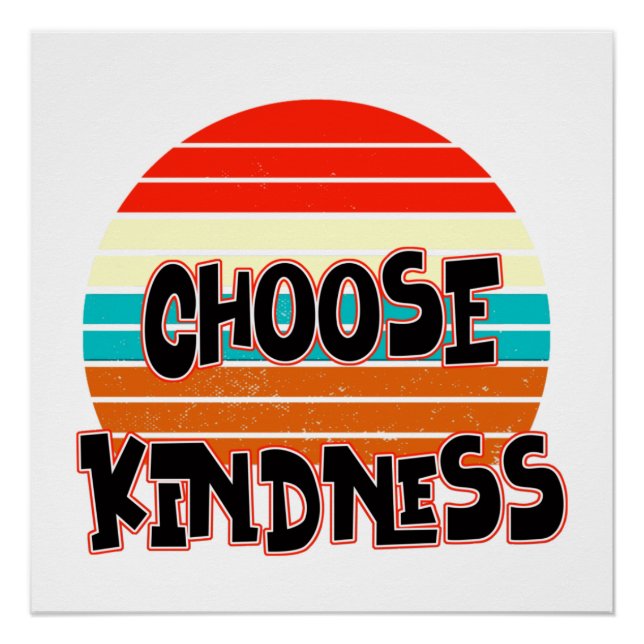 Choose Kindness - Sunset red blue orange yellow Poster (Front)