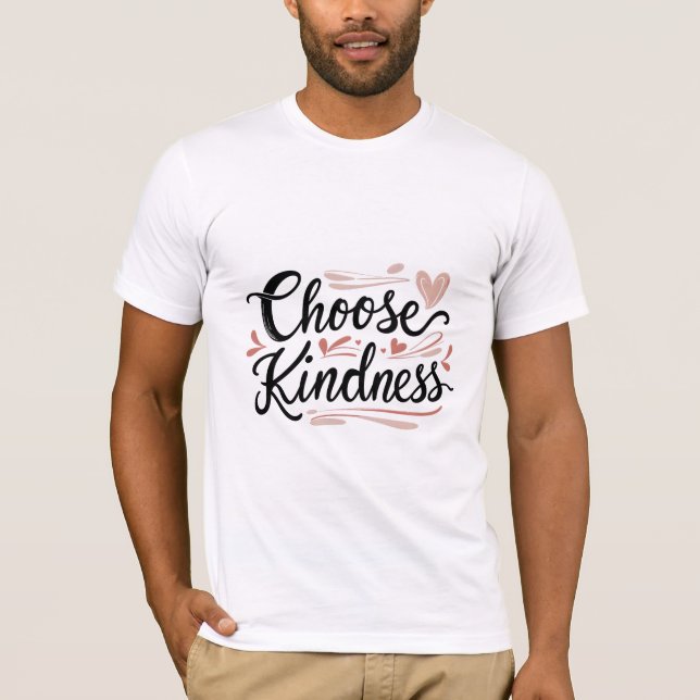 Choose Kindness T-Shirt (Front)