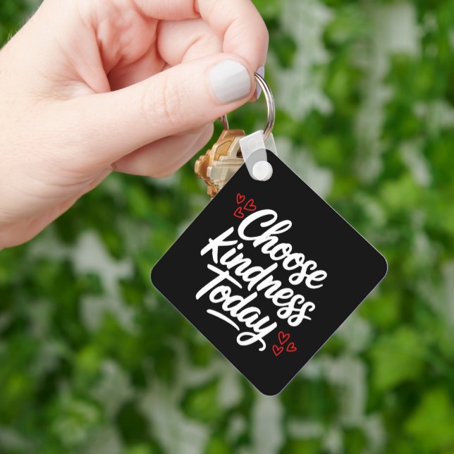 Choose Kindness Today  Positive Quote Key Ring (Hand)