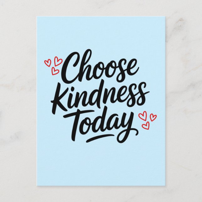 Choose Kindness Today  Positive Quote Postcard (Front)