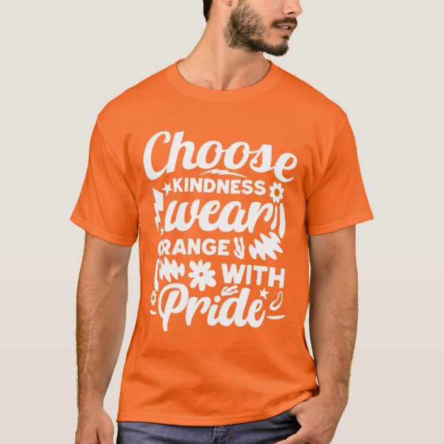 Choose Kindness Wear Orange With Pride T-Shirt (Front)