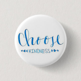 Choose Kindness White Button
