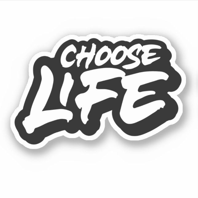 Choose Life (Front)