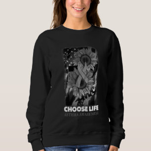 Choose Life Asthma Awareness Sumflower Grey Sweatshirt