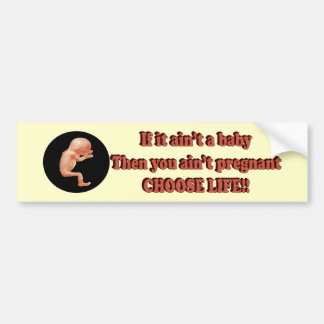 Choose Life Bumper Sticker