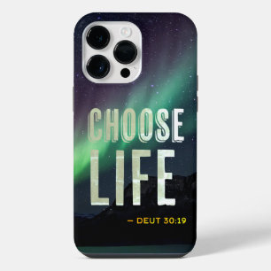 Choose Life Deuteronomy 30:19 Pro-Life iPhone 14 Pro Max Case