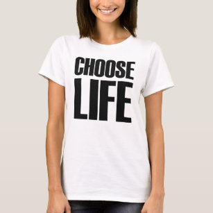 Choose Life Eighties T-shirt