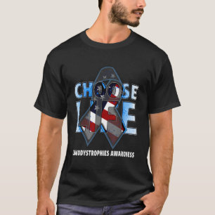 Choose Life Leukodystrophies Awareness American Fl T-Shirt