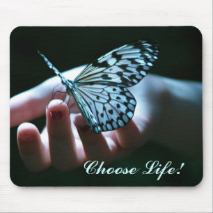 Choose Life! Mousepad