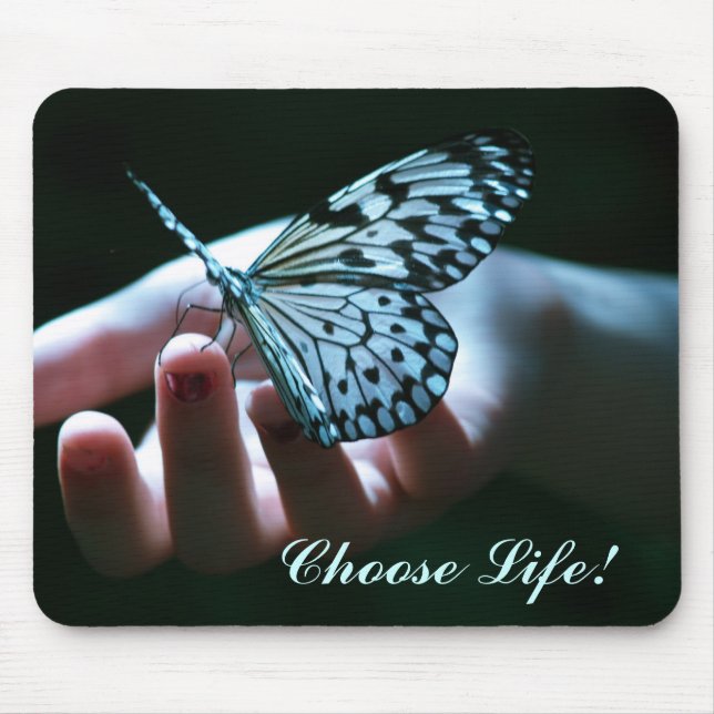 Choose Life! Mousepad (Front)
