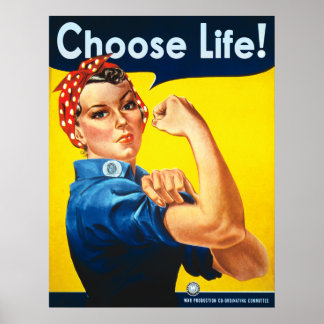 Choose Life Poster