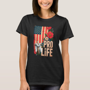 Choose Life Pro Life Floral American Flag Pro Life T-Shirt