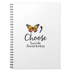 Choose life suicide Awareness Colourful Dragonfly  Notebook