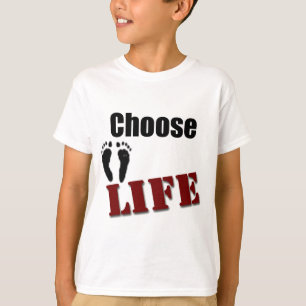Choose Life T-Shirt
