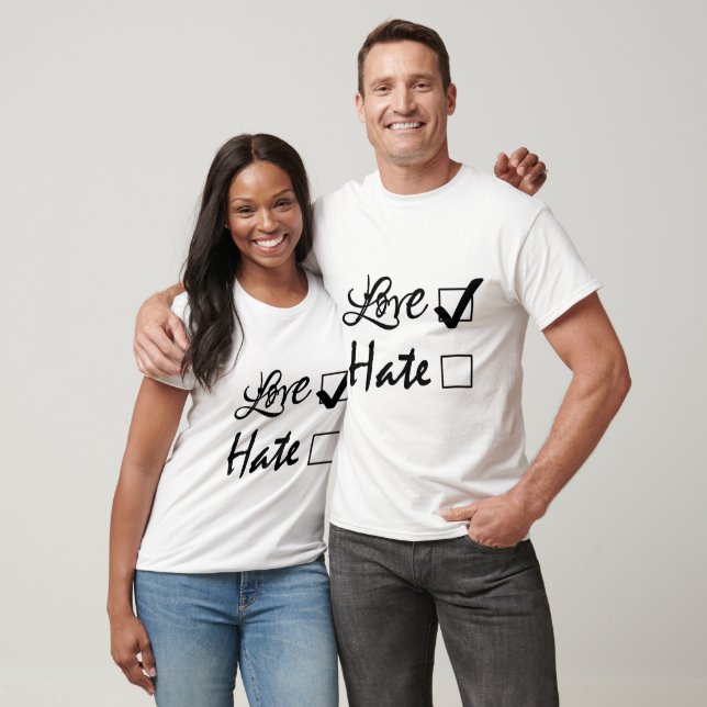 Choose Love over Hate Ticked Check Box Black Text T-Shirt (Unisex)