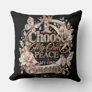 Choose My Own Peace and Success Cushion