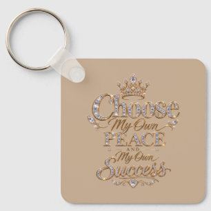 Choose My Own Peace and Success Key Ring