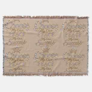 Choose My Own Peace and Success Throw Blanket