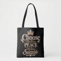 Choose My Own Peace and Success