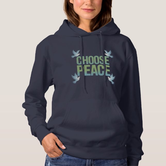 "Choose Peace" Dove - A Call for Harmony T-Shirt Hoodie (Front)