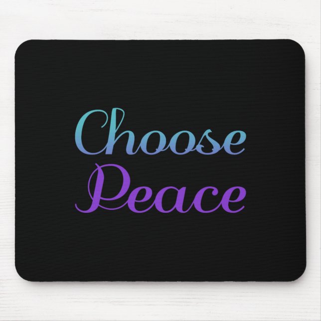 Choose Peace Prevention Awareness Design Mouse Pad (Front)