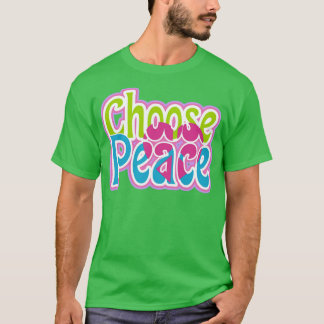 Choose Peace with Heart Peace Symbol T-Shirt