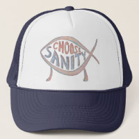 "Choose Sanity" Hat