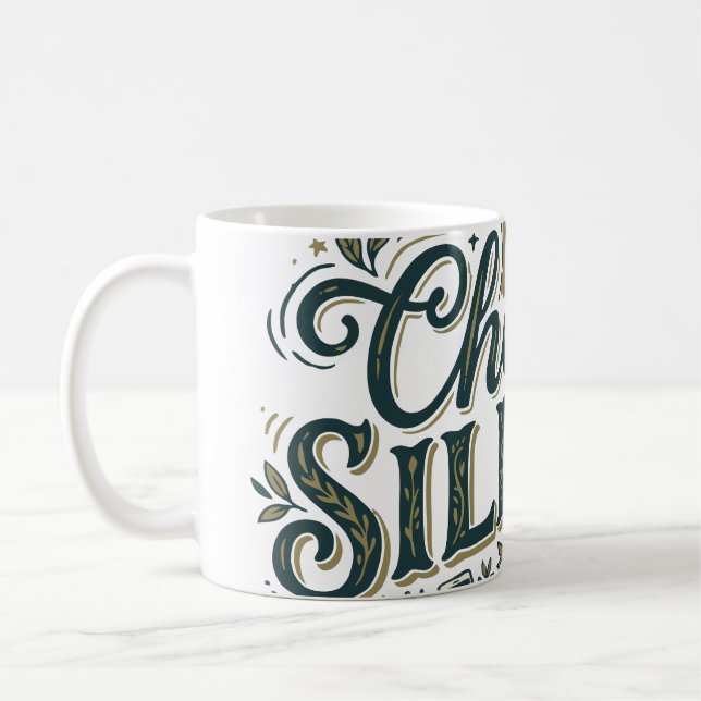 Choose Silence Coffee Mug (Left)