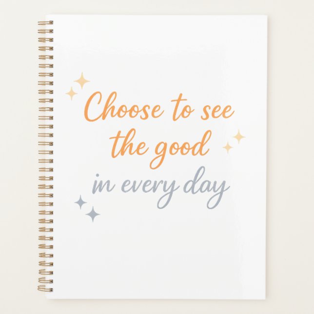 Choose the Good – Positive Quote Design Planner (Front)