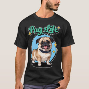 Choose the Pug Life, Cute Pug Art , Special Gifts T-Shirt