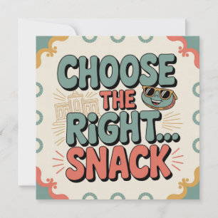 Choose the Right Snack Invitation