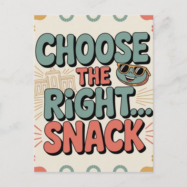 Choose the Right Snack Postcard (Front)
