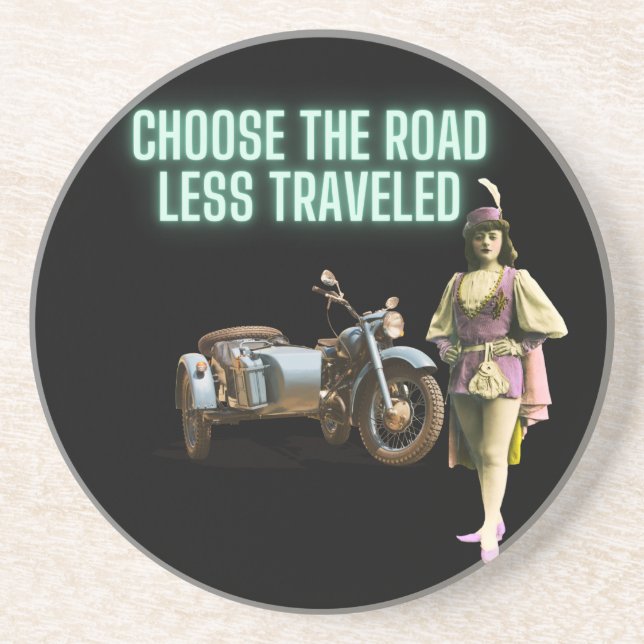 Choose the Road Less Traveled Fun Altered Art   Coaster (Front)