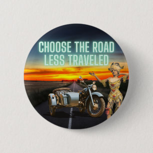 Choose the Road Less Travelled Fun Altered Art  6 Cm Round Badge